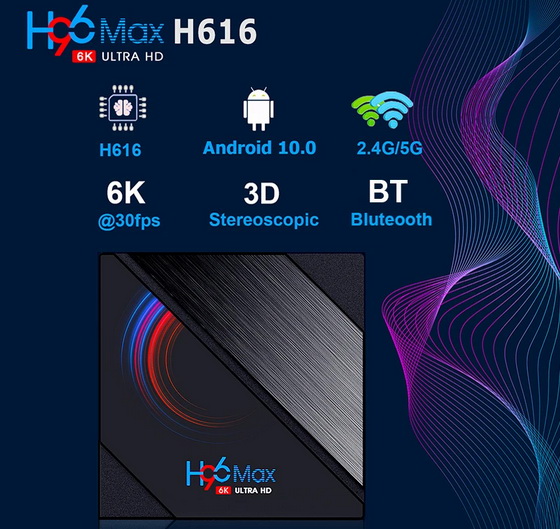 H96 Max H616 TV Box